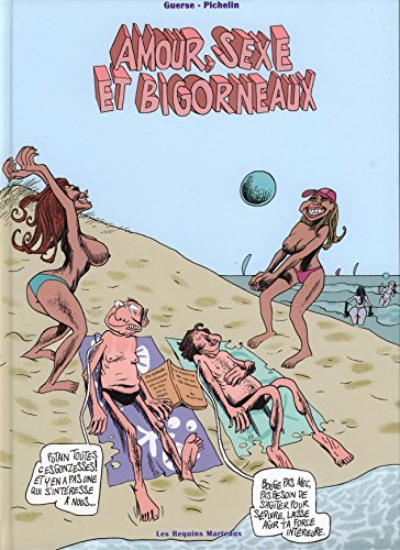 Beispielbild fr Amour, sexe et bigorneaux, Tome 1 : Les losers sont en vacances zum Verkauf von Ammareal