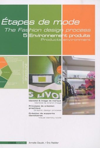 Beispielbild fr Etapes de mode : Volume 5, Environnement produits. Edition bilingue franais-anglais zum Verkauf von medimops