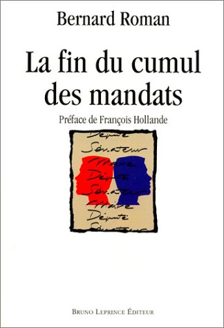 Stock image for La Fin du cumul des mandats for sale by Ammareal