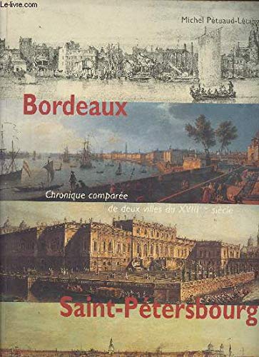 Beispielbild fr Bordeaux et Saint-Petersbourg zum Verkauf von LeLivreVert