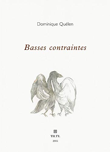 Beispielbild fr basses contraintes (French Edition) zum Verkauf von Gallix