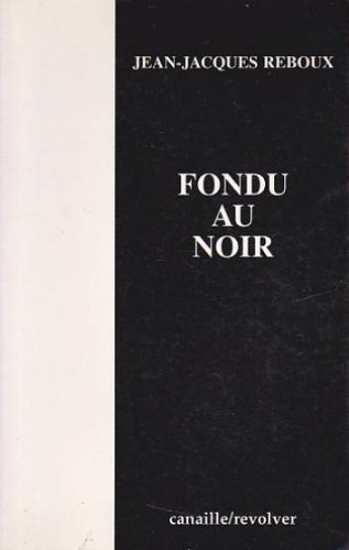 Beispielbild fr Fondu au noir zum Verkauf von Ammareal