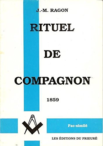 Stock image for Rituel de compagnon (1859) for sale by medimops