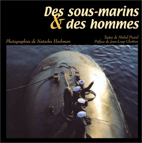 Beispielbild fr Des sous-marins & des hommes zum Verkauf von Ammareal