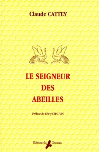 9782909684161: Le seigneur des abeilles