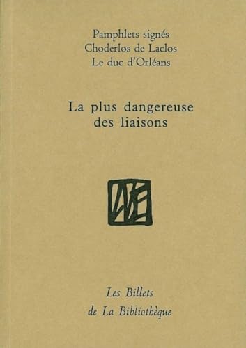 9782909688053: Plus Dangereuse Des Liaisons