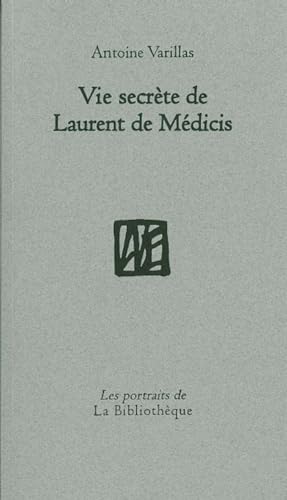 Stock image for VIE SECRETE DE LAURENT DE MEDICIS for sale by Bibliofolie
