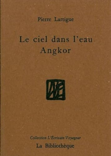 9782909688374: Le ciel dans l'eau: Angkor