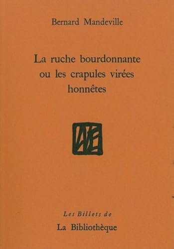 Beispielbild fr La Ruche bourdonnante ou les crapules vires honntes zum Verkauf von medimops