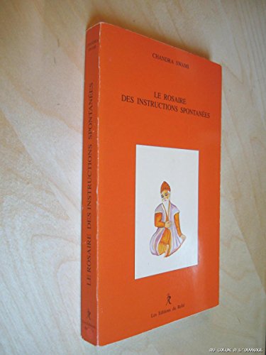 Stock image for Le rosaire des instructions spontanes for sale by GF Books, Inc.
