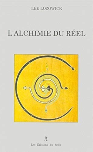 Stock image for L'Alchimie du Rel for sale by medimops