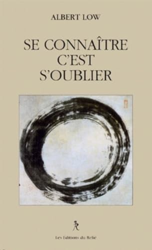 9782909698359: Se connatre c'est s'oublier : Propos et enseignements zen