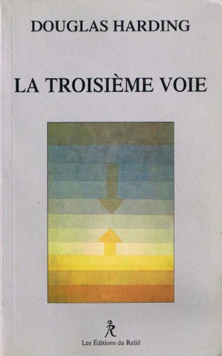 Stock image for La troisime voie for sale by A TOUT LIVRE