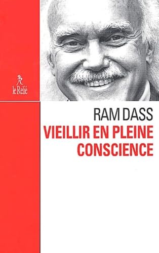 Vieillir en pleine conscience (9782909698953) by DASS, RAM