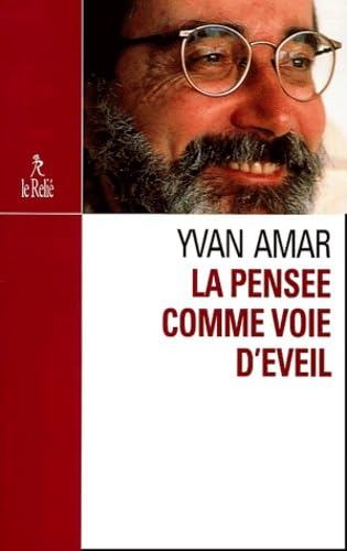 9782909698977: La Pensee Comme Voie D'Eveil