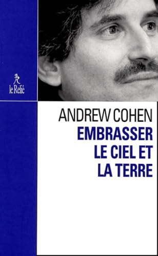 Stock image for Embrasser le ciel et la terre Cohen, Andrew for sale by LIVREAUTRESORSAS