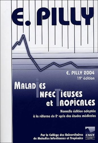 9782909710204: E. Pilly: Maladies infectieuses et tropicales
