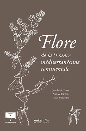 Imagen de archivo de Flore de la France mditerranenne continentale a la venta por Gallix