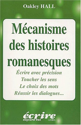 Beispielbild fr Mcanisme des histoires romanesques zum Verkauf von Ammareal