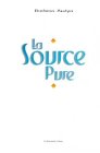 Beispielbild fr La Source Pure zum Verkauf von RECYCLIVRE