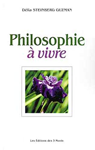 Beispielbild fr philosophie a vivre zum Verkauf von Better World Books Ltd