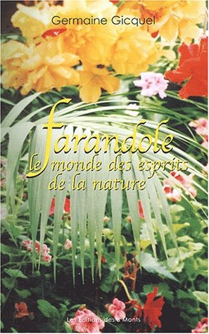 Beispielbild fr Farandole. Le monde des esprits de la nature zum Verkauf von BURISBOOKS