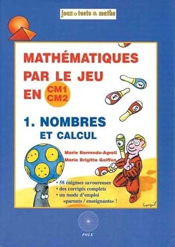 Imagen de archivo de Mathematiques par le jeu en CM1-CM2 nombres et calculs (French Edition) a la venta por Bookmans