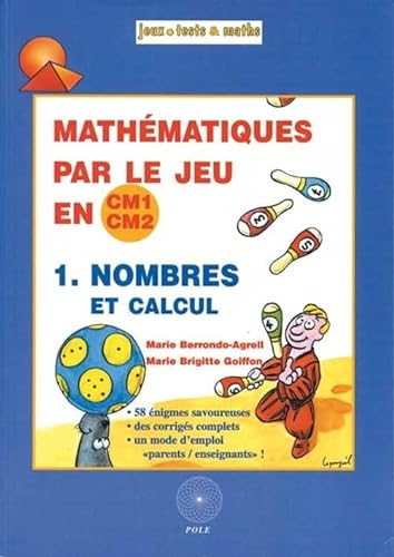9782909737300: Mathmatique par le jeu en CM1/CM2 - nombres et calcul