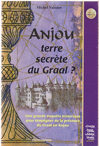 Stock image for Anjou, terre secrte du Graal for sale by medimops