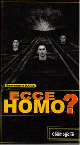 Beispielbild fr Ecce homo ? : [Boulogne-sur-Mer, Thtre des Docks, 5 octobre 1996] zum Verkauf von medimops