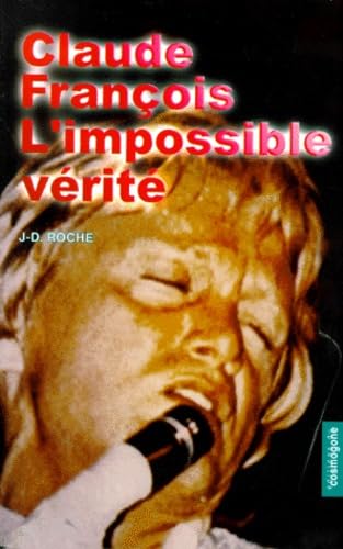 9782909781778: Claude Franois: l'impossible vrit