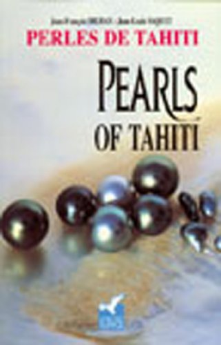 Imagen de archivo de PERLES DE TAHITI / Perles De Tahiti a la venta por P.C. Schmidt, Bookseller