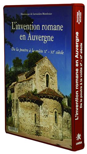 9782909797861: L'invention romane en Auvergne: De la poutre  la vote Xe-XIe sicle