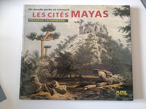 Beispielbild fr Monde Perdu Et Retrouve: Les Cites Mayas zum Verkauf von medimops