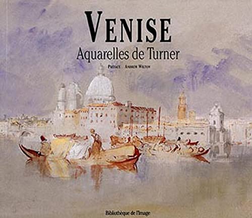 Imagen de archivo de Turner Et Venise: Aquarelles De Turner a la venta por WorldofBooks