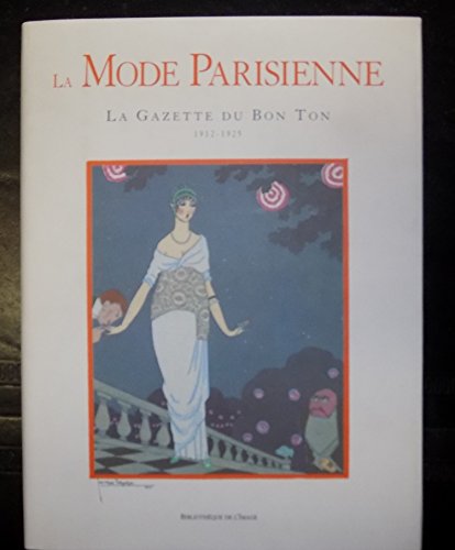 9782909808543: La Mode Parisienne. La Gazette Du Bon Ton 1912-1925