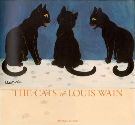 Beispielbild fr The Cats of Louis Wain zum Verkauf von HPB-Ruby