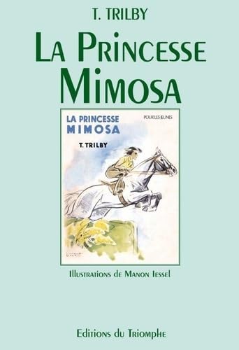 Imagen de archivo de La princesse Mimosa a la venta por Chapitre.com : livres et presse ancienne