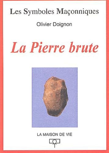 Beispielbild fr La pierre brute zum Verkauf von medimops