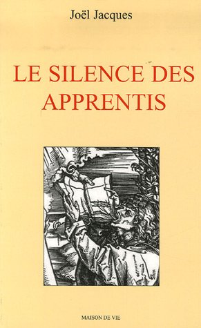 Beispielbild fr Le silence des apprentis zum Verkauf von Le Monde de Kamlia