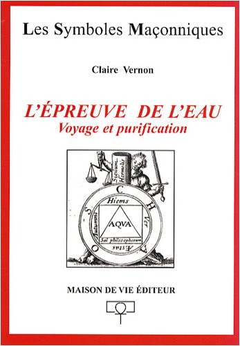 Beispielbild fr L'preuve De L'eau : Voyage Et Purification zum Verkauf von RECYCLIVRE