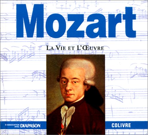 Imagen de archivo de Mozart : La vie et l'oeuvre (1 livre + 1 CD audio) a la venta por medimops