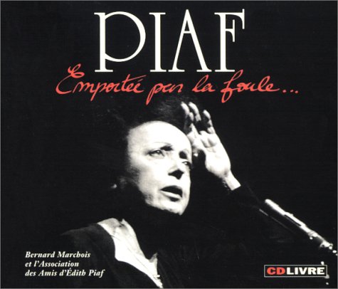 9782909828176: Piaf: Emportee Par La Foule (Vade Retro)