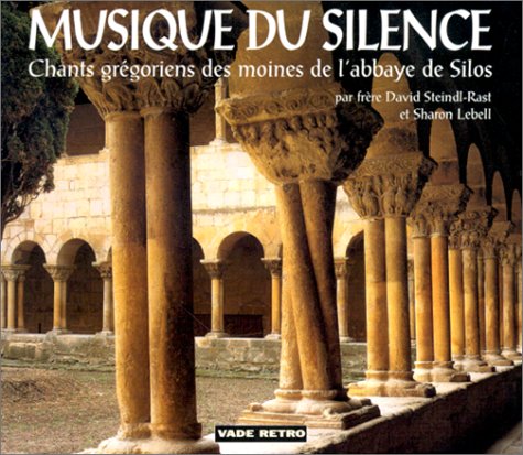 Musique du silence (9782909828251) by Steindl-Rast, David; Lebell, Sharon