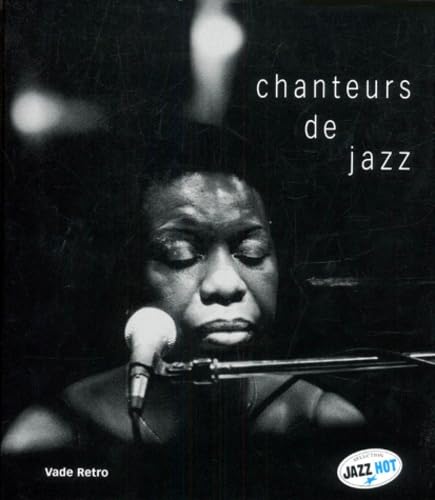 Stock image for Chanteurs de Jazz for sale by Wonder Book