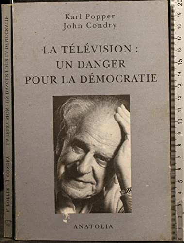 Beispielbild fr La tlvision, un danger pour la dmocratie (Rcit) (French Edition) zum Verkauf von pompon