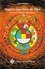 9782909858029: Sagesse populaire du Tibet : Croyances, maximes et superstitions