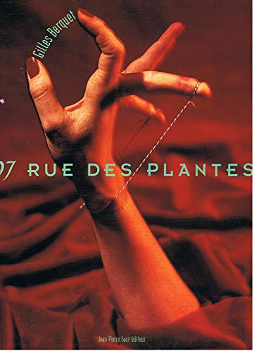 9782909882307: Gilles Berquet: 97 Rue des Plantes