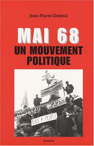 Beispielbild fr Mai 68 : Un mouvement politique zum Verkauf von Ammareal