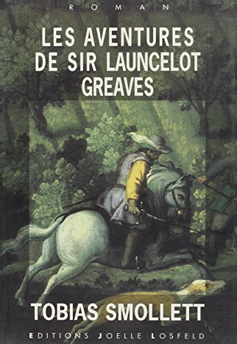Les aventures de sir Launcelot Greaves (9782909906454) by Smollett, Tobias